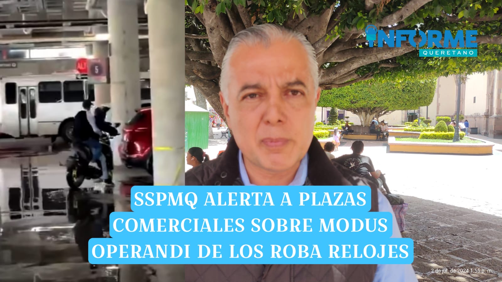 SSPMQ alerta a Plazas Comerciales sobre modus operandi de roba relojes