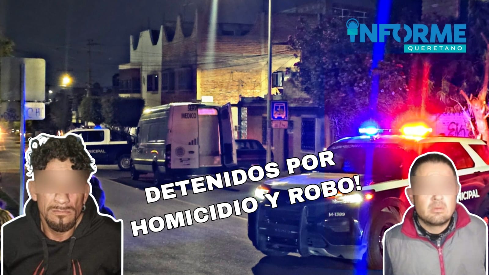 Detienen a “El Guero” y “El Bocho” por homicidio y robo