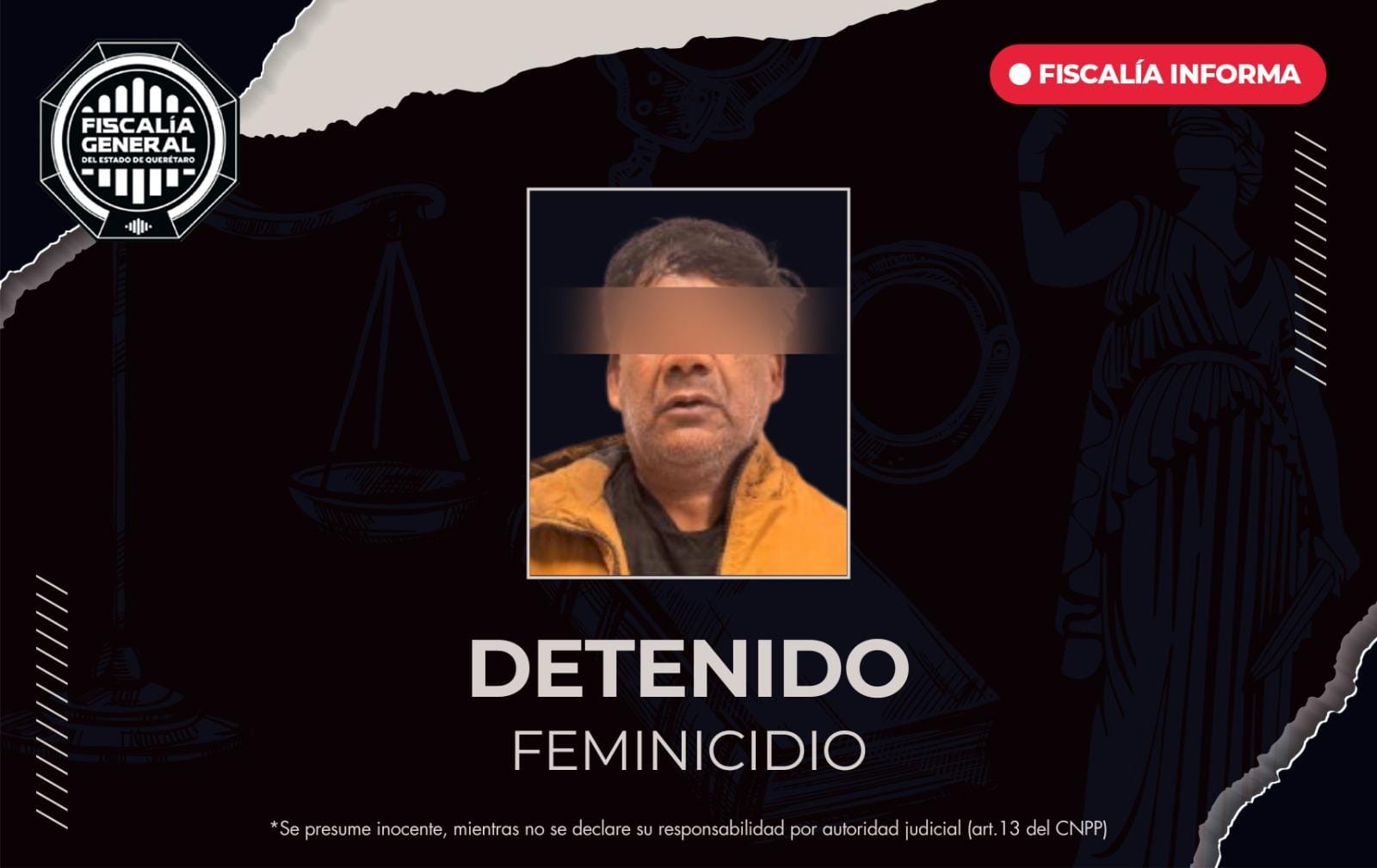 Detienen a Francisco Javier “N” por el delito de Feminicidio ocurrido en San Juan del Río!