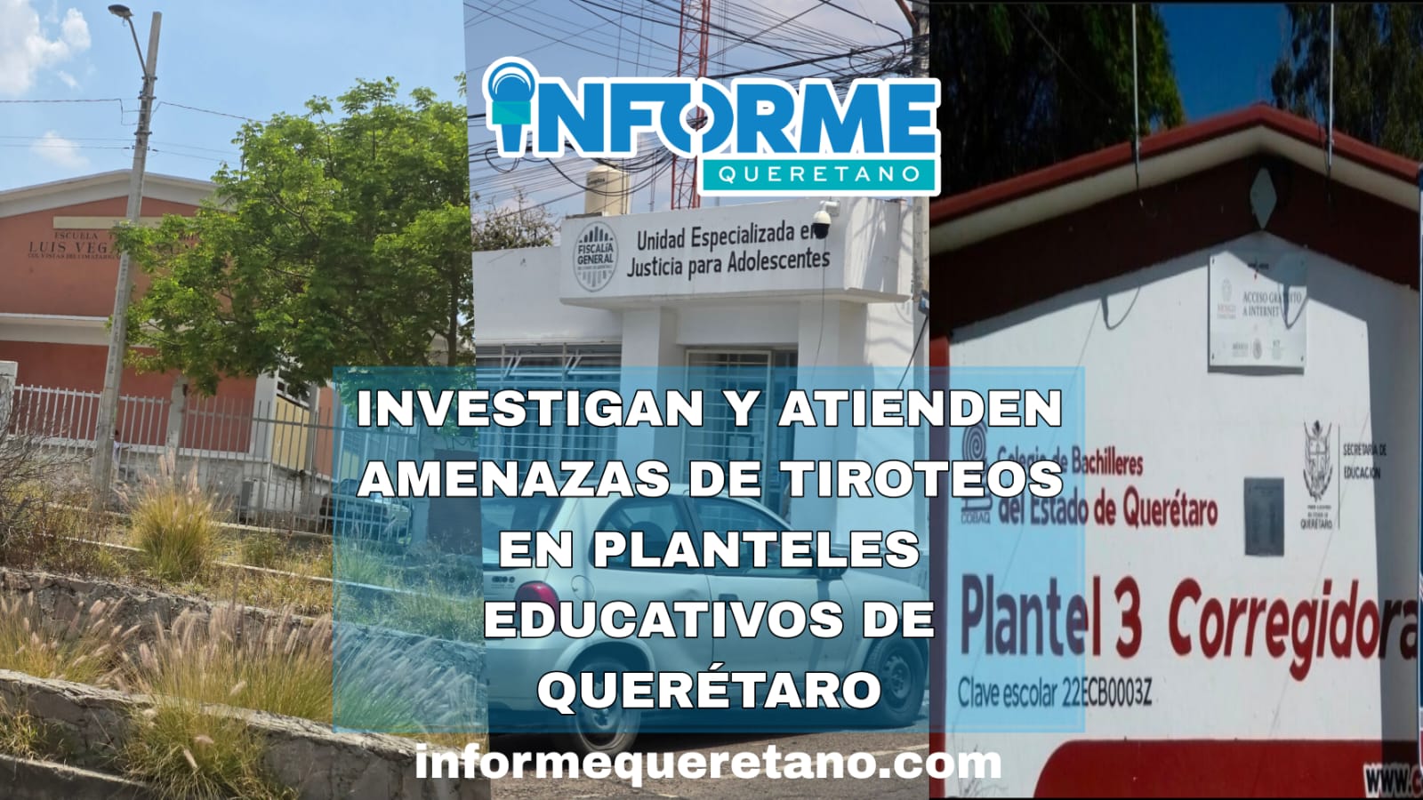 DETECTAN AMENAZAS DE TIROTEOS EN PLANTELES EDUCATIVOS DE QUERÉTARO!
