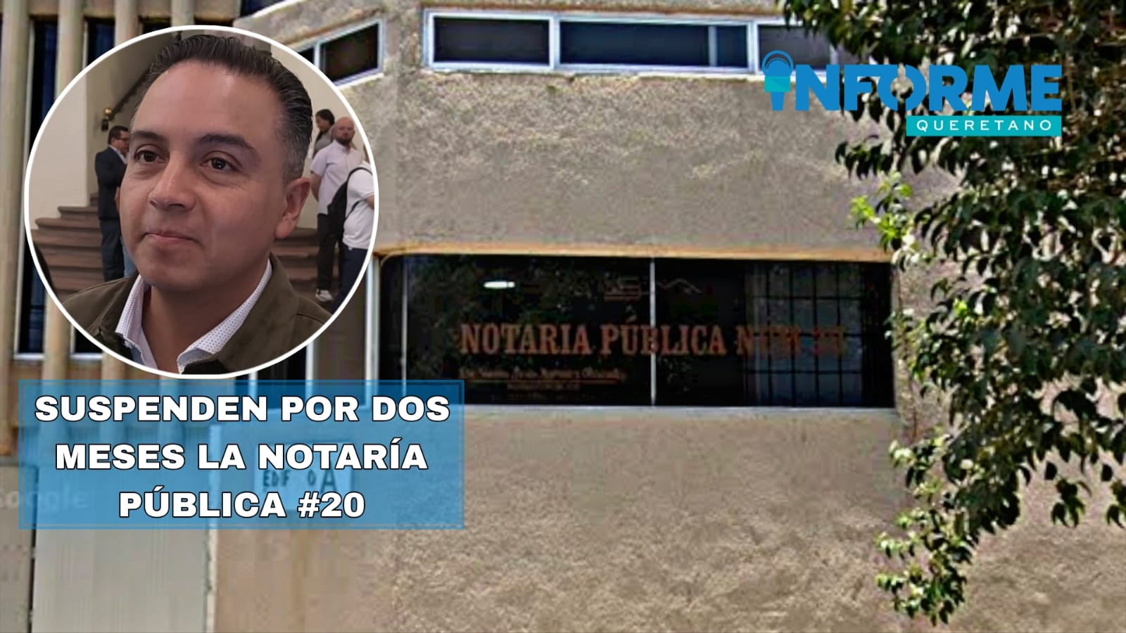SUSPENDEN LA NOTARIA 20 POR DOS MESES EN QUERÉTARO