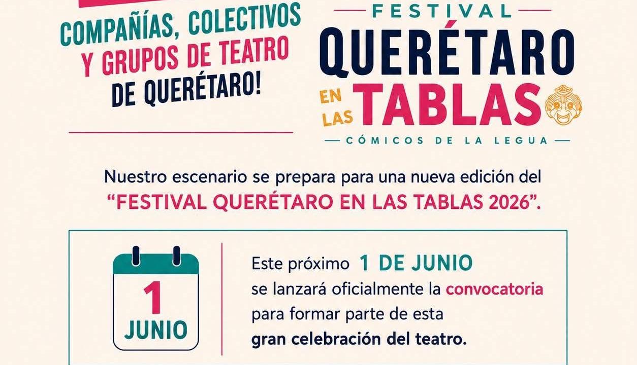 Cómicos de la Legua de la UAQ invita al Festival Querétaro en las Tablas 2026