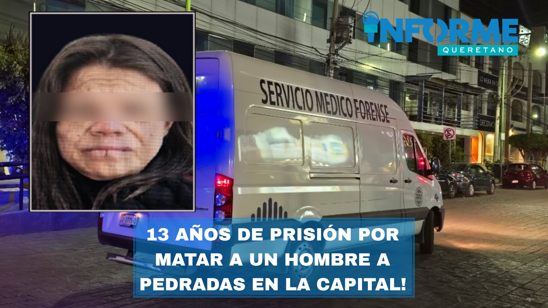 Guadalupe “N” sentenciada a más de 13 años de prisión por homicidio doloso en el Centro de Querétaro