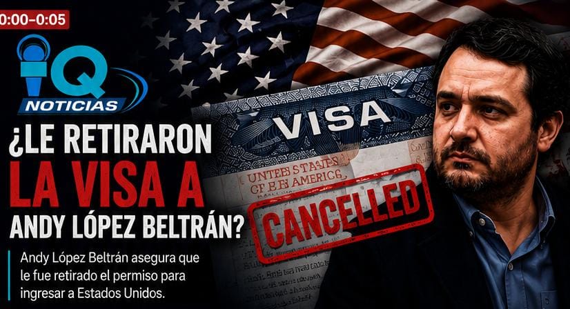CANCELAN VISA DE ANDY LOPEZ BELTRAN HIJO DE AMLO