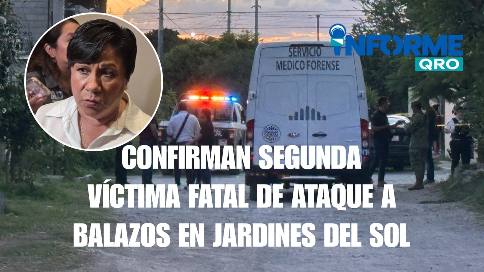 CONFIRMAN SEGUNDA VÍCTIMA FATAL DEL ATAQUE A BALAZOS EN JARDINES DEL SOL