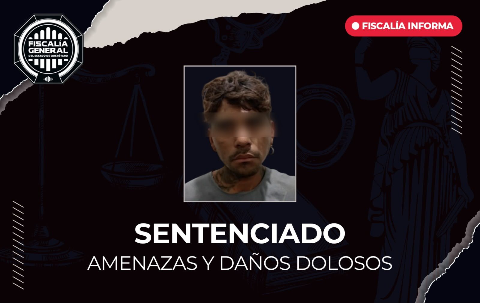 Manuel “N” sentenciado por amenazas y daños dolosos en Corregidora