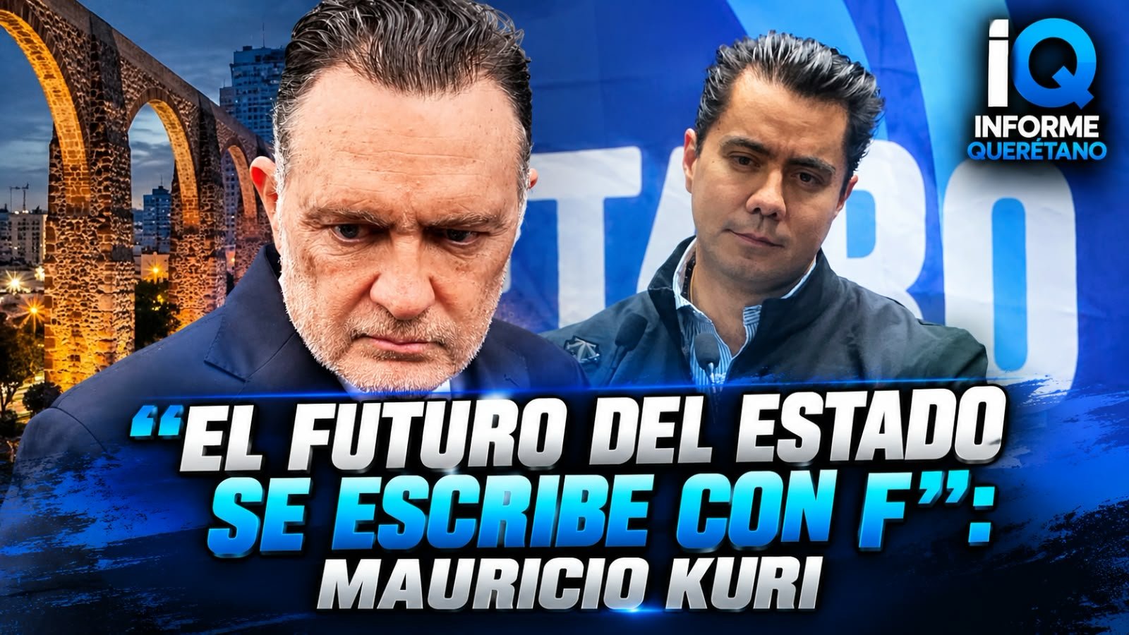 “EL FUTURO DEL ESTADO SE ESCRIBE CON F”: MAURICIO KURI